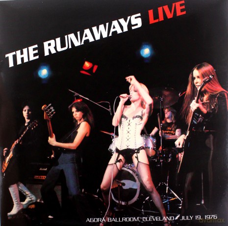 Runaways: Live At The Agora Ballroom. Cleveland July 19. 1976 [Winyl]