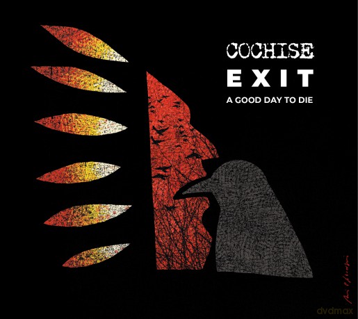 Cochise: Exit: A Good Day To Die [CD]
