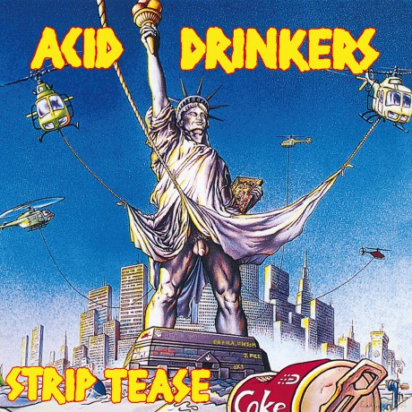 Acid Drinkers: Strip Tease [Winyl]