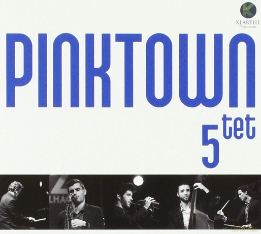 Pinktown Quintet: Pinktown Quintet (digipack) [CD]