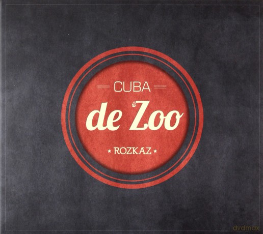 Cuba De Zoo: Rozkaz (digipack) [CD]