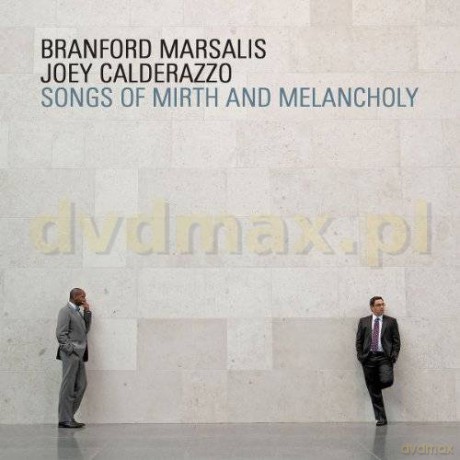 Branford Marsalis: Songs Of Mirth & Melancholy [CD]