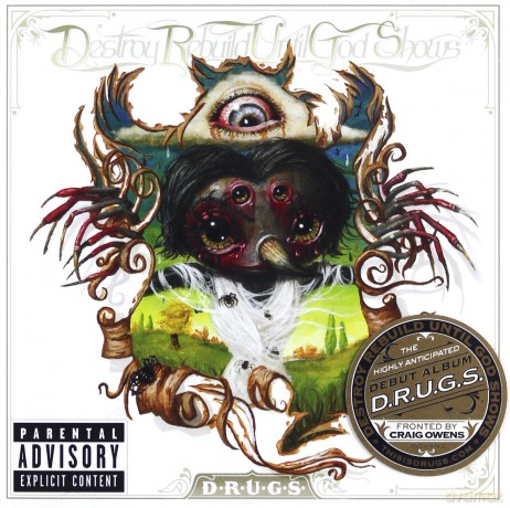 Destroy Rebuild Until God Show: D.R.U.G.S. [CD]