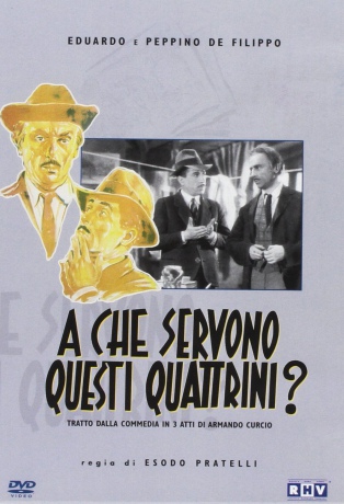 A Che Servono Questi Quattrini? [DVD]