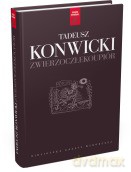Zwierzoczłekoupiór - Tadeusz Konwicki [książka]