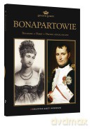 Dynastie Europy 15: Bonapartowie [książka]