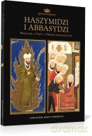 Dynastie Świata 05 - Haszymidzi i Abbasydzi (płw. Arabski- potomkowie Mahometa) [książka]