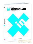 Kolekcja przewodników IN 03: Mediolan [książka]
