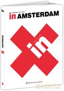 Kolekcja przewodników IN 05: Amsterdam [książka]