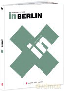 Kolekcja przewodników IN 08: Berlin [książka]