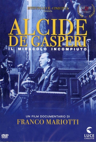 Alcide De Gasperi - Il Miracolo Incompiuto [DVD]