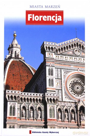 Miasta Marzeń 08: Florencja [książka]