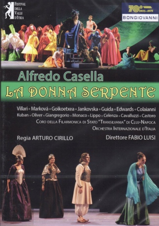 Alfredo Casella: La Donna Serpente [DVD]
