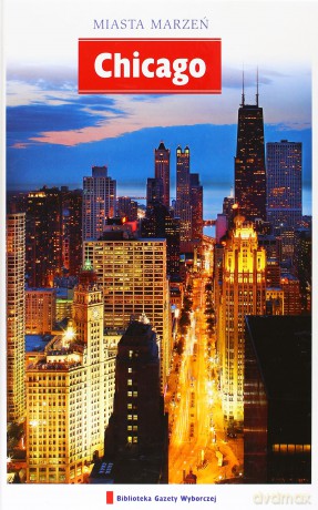 Miasta Marzeń 19: Chicago [książka]