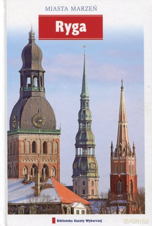 Miasta Marzeń 20: Ryga [książka]