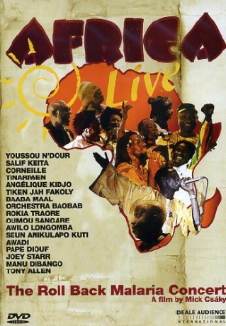 Africa Live - the Roll Back Malaria Concert a Film by Mick Csaky [DVD]