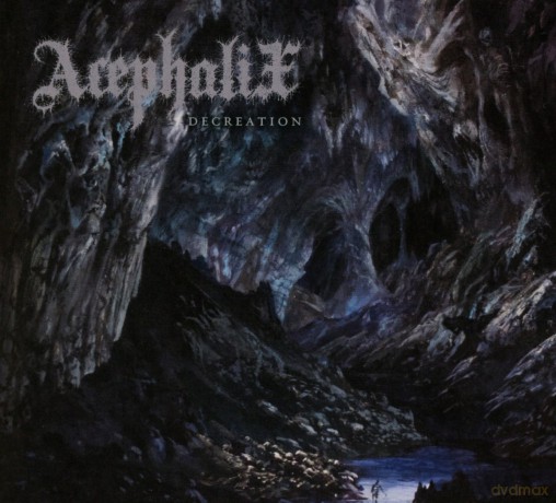 Acephalix: Decreation (digipack) [CD]