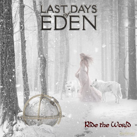 Last Days Of Eden: Ride The World [CD]