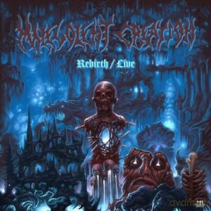 Malevolent Creation: Rebirth Live [CD]