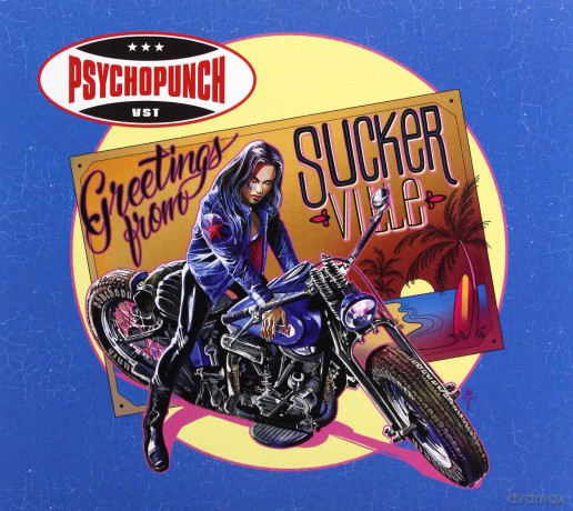 Psychopunch: Greetings From Suckerville (digipack) [CD]