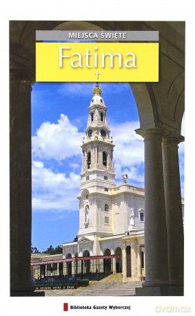Miejsca święte 08: Fatima [książka]