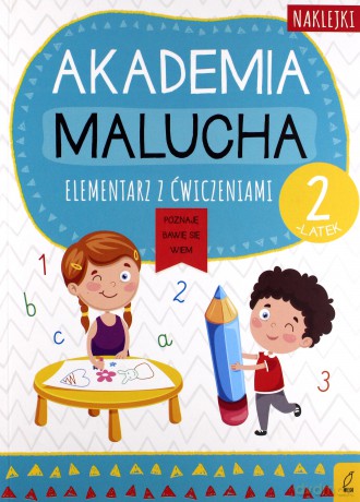 Akademia malucha. Elementarz z ćwiczeniami. 2-latek [KSIĄŻKA]