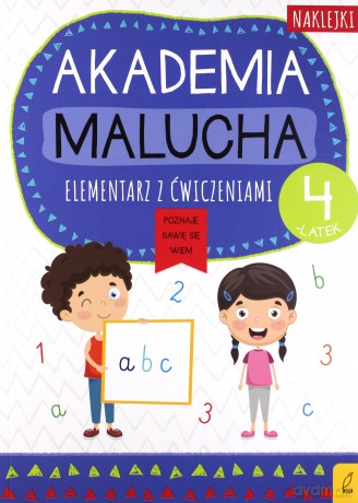Akademia malucha. Elementarz z ćwiczeniami. 4-latek [KSIĄŻKA]