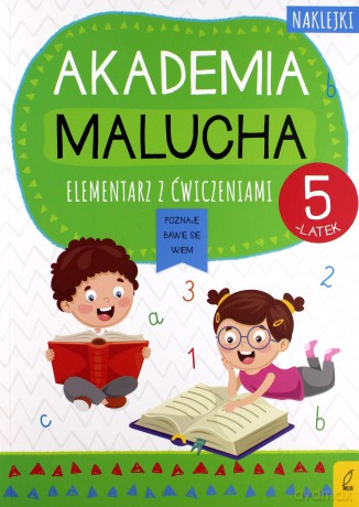 Akademia malucha. Elementarz z ćwiczeniami. 5-latek [KSIĄŻKA]
