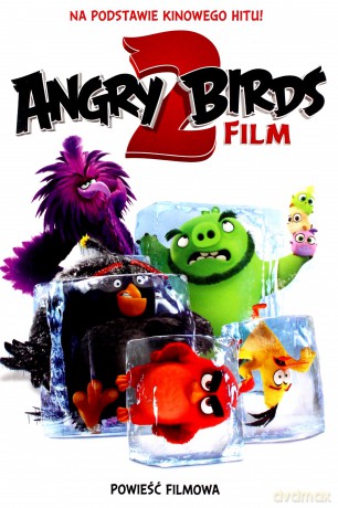 Angry Birds 2. Powieść Filmowa [KSIĄŻKA]