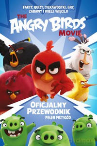 Angry Birds. Oficjalny przewodnik pełen przygód [KSIĄŻKA]