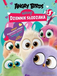 Angry Birds.Hatchlings. Dziennik słodziaka [KSIĄŻKA]