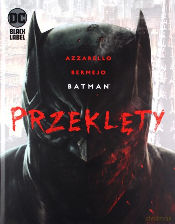 Batman - Przeklęty [KOMIKS]
