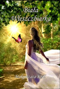 Biała Wieszczbiarka - Małgorzata Król [KSIĄŻKA]