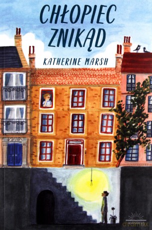 Chłopiec znikąd - Katherine Marsh [KSIĄŻKA]