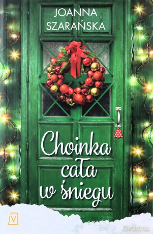 Choinka cała w śniegu - Joanna Szarańska [KSIĄŻKA]