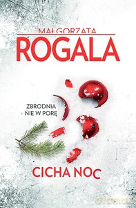 Cicha noc - Małgorzata Rogala [KSIĄŻKA]