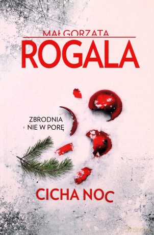Cicha noc - Małgorzata Rogala [KSIĄŻKA]