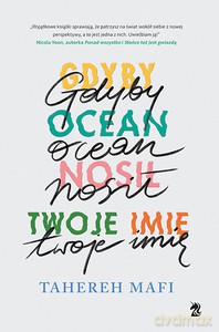 Gdyby ocean nosił twoje imię - Mafi Tahereh [KSIĄŻKA]