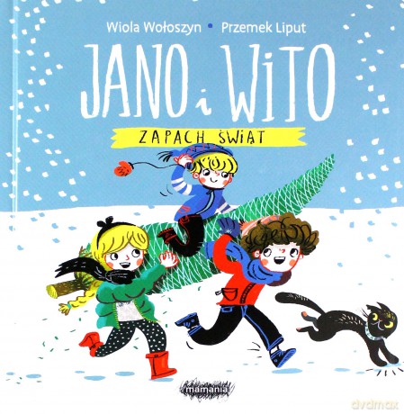 Jano i Wito zapach świąt. (Książka z pachnącymi elementami) [KSIĄŻKA]