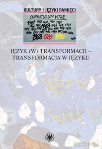 Język (w) transformacji - transformacja w języku [KSIĄŻKA]