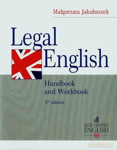 Legal English Handbook and Workbook - Małgorzata Jakubaszek [KSIĄŻKA]