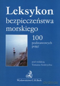 Leksykon bezpieczeństwa morskiego [KSIĄŻKA]