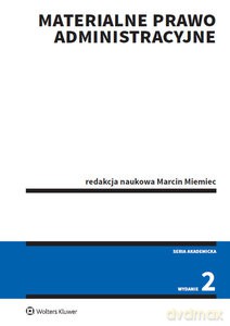 Materialne prawo administracyjne - Marcin Miemiec [KSIĄŻKA]