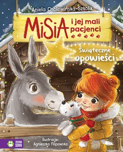 Misia i jej mali pacjenci. Świąteczne opowieści - Aniela Cholewińska-Szkolik [KSIĄŻKA]