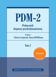 PDM-2 Podręcznik diagnozy psychodynamicznej (Tom 2) [KSIĄŻKA]