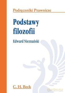 Podstawy filozofii - Edward Nieznański [KSIĄŻKA]