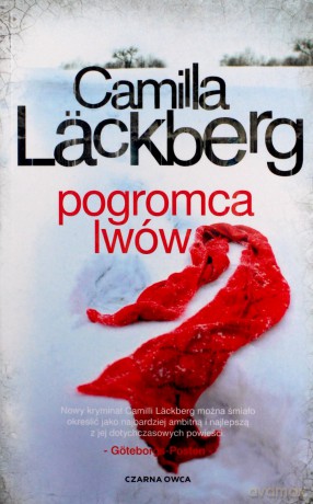 Pogromca lwów - Camilla Lackberg [KSIĄŻKA]