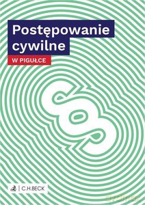 Postępowanie cywilne w pigułce [KSIĄŻKA]