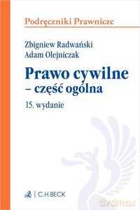 Prawo cywilne - część ogólna - Adam Olejniczak [KSIĄŻKA]