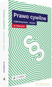 Prawo cywilne. Zobowiązania. Spadki [KSIĄŻKA]